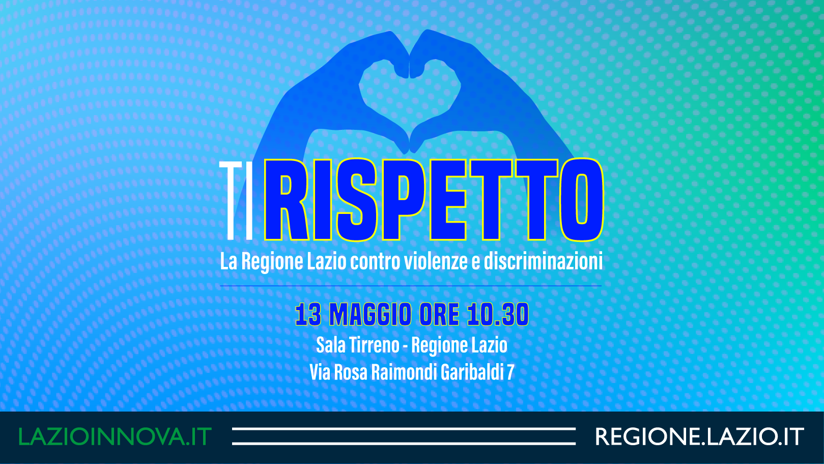 Ti Rispetto: la Regione Lazio contro violenze e discriminazioni